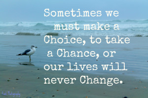 Take Chances Quotes
