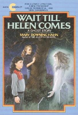 Start by marking “Wait Till Helen Comes” as Want to Read: