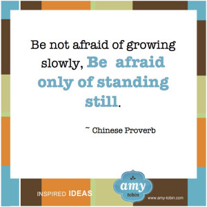 Amy Tobin Inspired Ideas Quotes Chinese Proverb