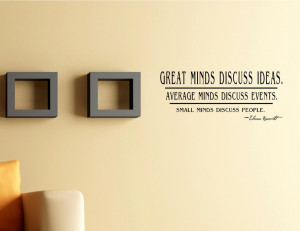 Great Minds Discuss Ideas . Vinyl wall quotes sayings words lettering ...