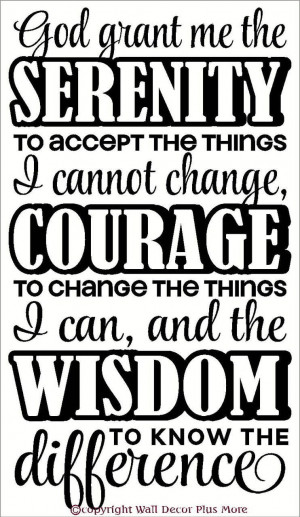 Serenity Courage Wisdom Latin Quote 13x23. serenity