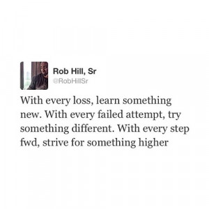Rob Hill Sr Quotes