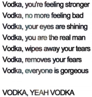 vodka tumblr tumblr quotes vodka quotes funny alcohol quotes