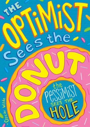 ... Decor, Oscars Wild Quotes, Pessimist Quotes, Donuts Art, Donuts Quotes