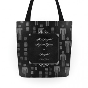 Soylent Green Quote Tote