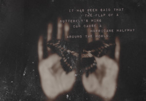 Chaos Theory Butterfly Effect Quote