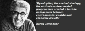 Barry commoner famous quotes 2