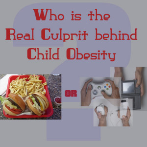 Who is the Real Culprit behind Child Obesity?