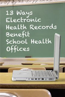 13 Ways Electronic Health Records Benefit School Health Offices More