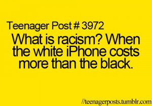 black, funny, i phone, iphone, racism, teenager post, teenagerposts ...