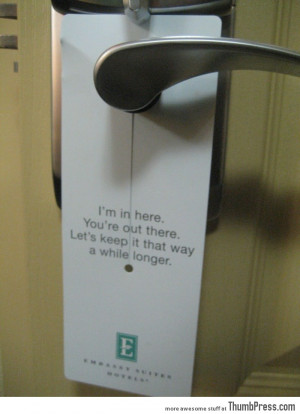 The funniest “Do Not Disturb” sign ever!