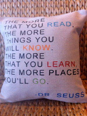 The More You Read- Dr. Seuss Quote Pillow- Home Kids Room Decor. $24 ...