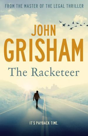 The Racketeer, by John Grisham (2012)