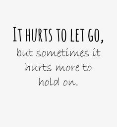 Quotes, It Hurts, Life, Hurts Quotes, So True, Letting Go, Inspiration ...