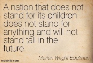 Quotes of Marian Wright Edelman About interesting, life, age ...