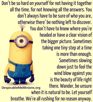 Minion-Quotes-Dont-be-so-hard-on-yourself.jpg