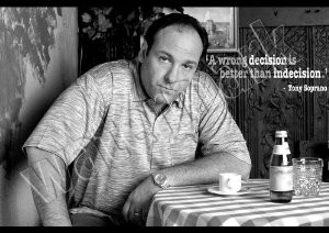 Tony Soprano Decisions Quote A1 A2 A3 Poster Wall Art