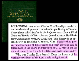 Ask any loyal Jehovah's Witness about Charles Taze Russell's