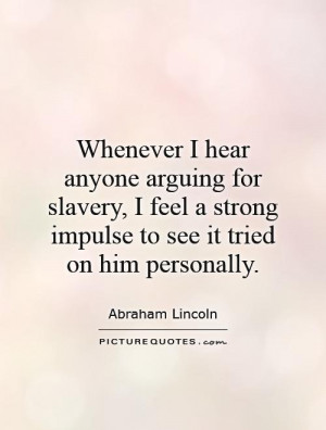 Abraham Lincoln Slavery Civil War Quotes