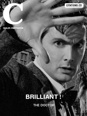 Brilliant - The doctor