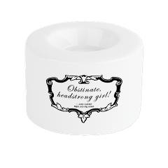 Headstrong Quote Small Tealight Candle H > Obstinate Headstrong ...