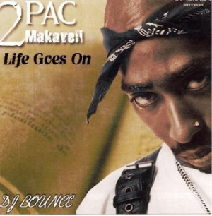 2Pac - Life Goes On (Mixtape) 2004