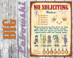The Big Lebowski Tribute - NO SOLICITING SIGN: Custom Options, New ...