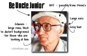 Send us your Uncle Junior pics