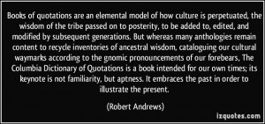 More Robert Andrews Quotes