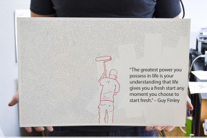 ... fresh start any moment you choose to start fresh.” – Guy Finley