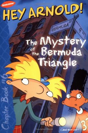 The Mystery of the Bermuda Triangle is one of Hey Arnold! chapter ...