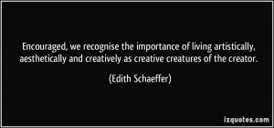 quote-encouraged-we-recognise-the-importance-of-living-artistically ...