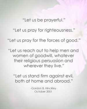 LDS Quote | Gordon B. Hinckley #septembereleventh #9/11 #comfort http ...