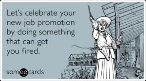 Funny E-cards Job Promotion