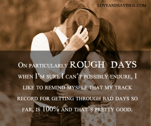 On Particularly Rough Days