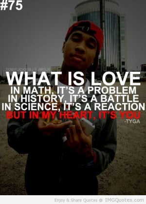 Future Rapper Quotes Tumblr | Rap Quotes About Love Tyga Quote