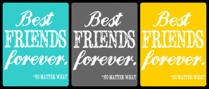 Best friends forever.