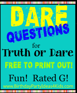 Dare Questions for the Truth or Dare game