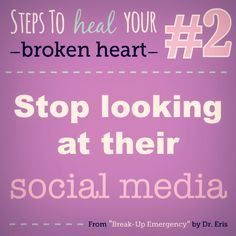 Steps to heal your broken heart, from my book 