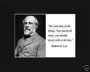 General Robert E Lee duty Quote Civil War Black Large Matted Photo