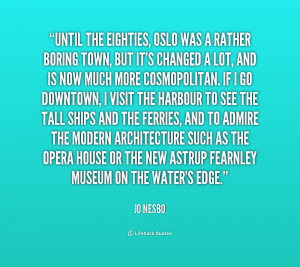 quote-Jo-Nesbo-until-the-eighties-oslo-was-a-rather-204305.png