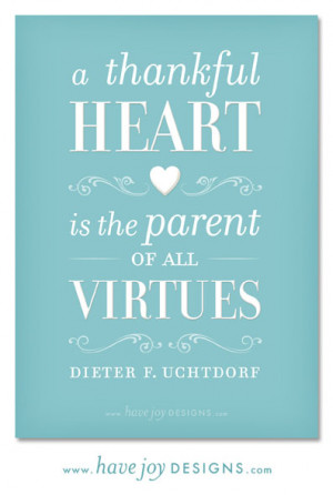 ... is the Parent of all Virtues, Dieter F. Uchtdorf (free printable