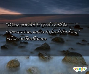 discernment quotes follow in order of popularity. Be sure to ...