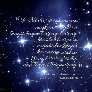 Quotes Picture: ya allah, sebagaimana engkau menghiasi langit dengan ...