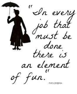 Marry Poppins knows what she's talking about.