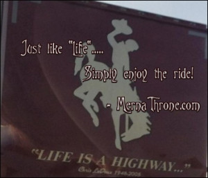 life.is.a.highway.quotes.mernathrone.com.jpg