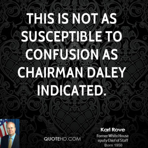 Karl Rove Quotes