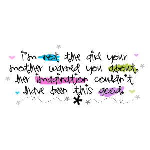 girly girl quotes and sayings Girly Girl Graphics Quotes