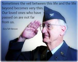 An elderly soldier saluting and a quote about loved ones by Ezra ...