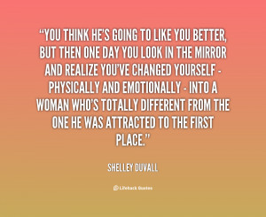 quote-Shelley-Duvall-you-think-hes-going-to-like-you-81389.png
